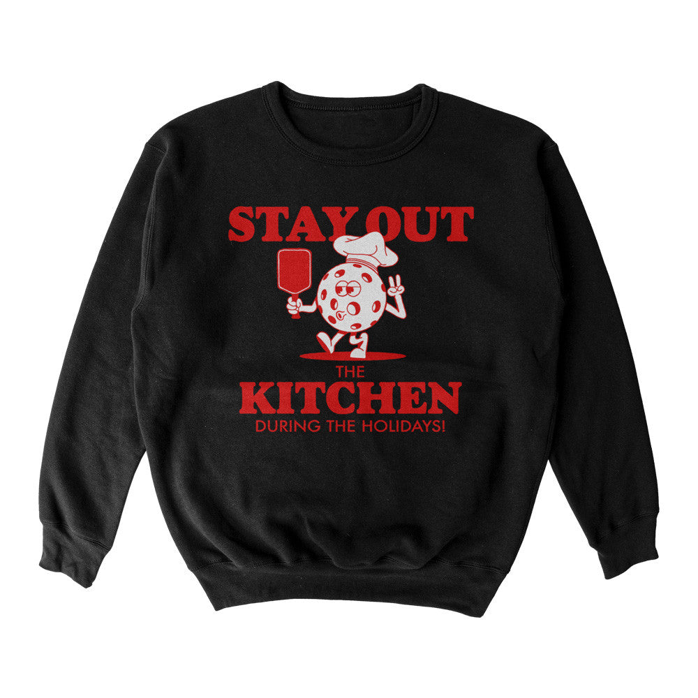 Pickleballsports Wallflower Stay Out of the Kitchen Holiday Crewneck Sweatshirt - Unisex